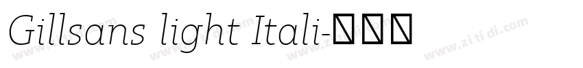Gillsans light Itali字体转换